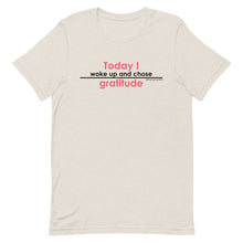 Load image into Gallery viewer, "Just Gratitude Today" T-shirt
